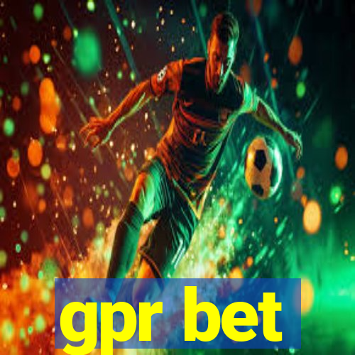 gpr bet