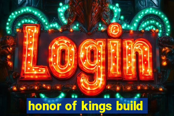 honor of kings build