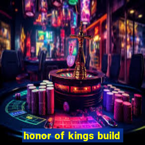 honor of kings build