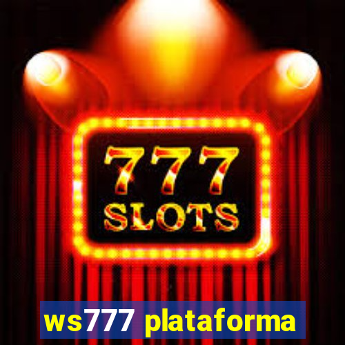 ws777 plataforma