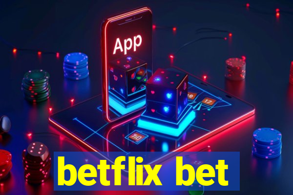 betflix bet