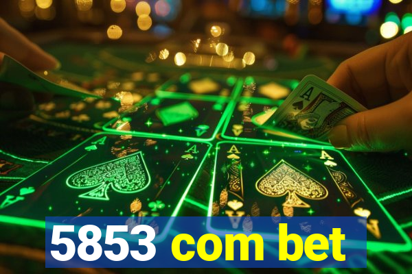 5853 com bet