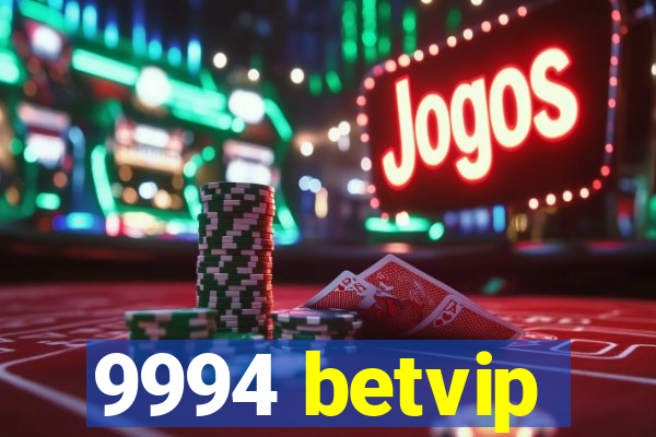 9994 betvip