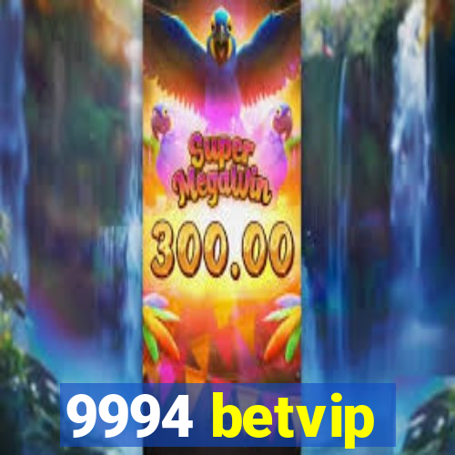 9994 betvip