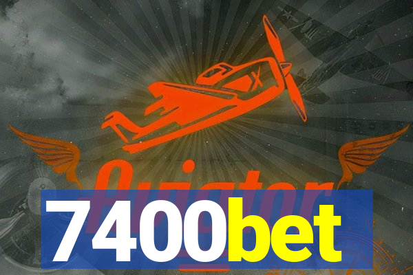 7400bet