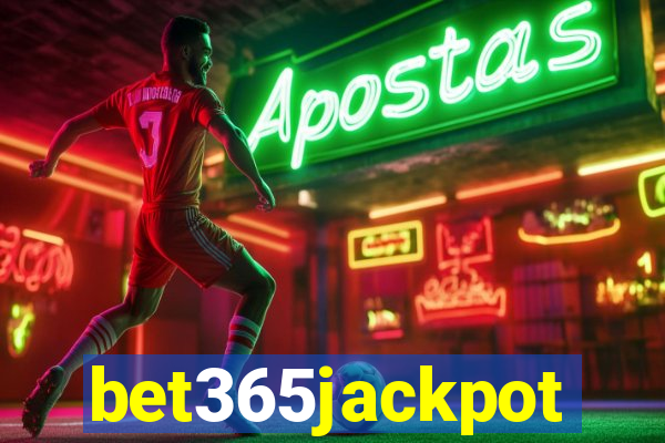 bet365jackpot