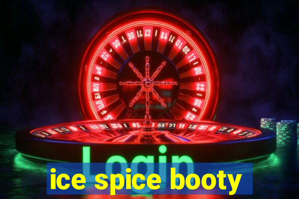 ice spice booty