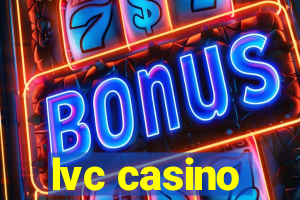 lvc casino