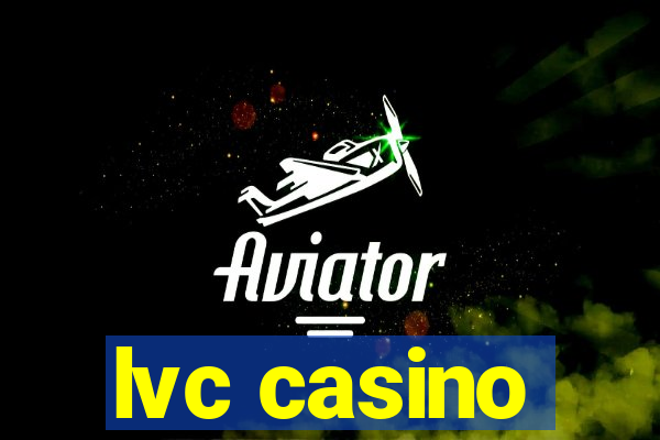 lvc casino