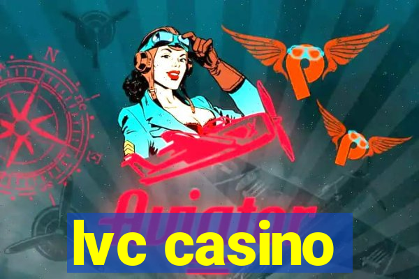 lvc casino