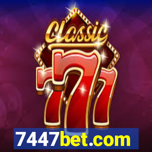 7447bet.com