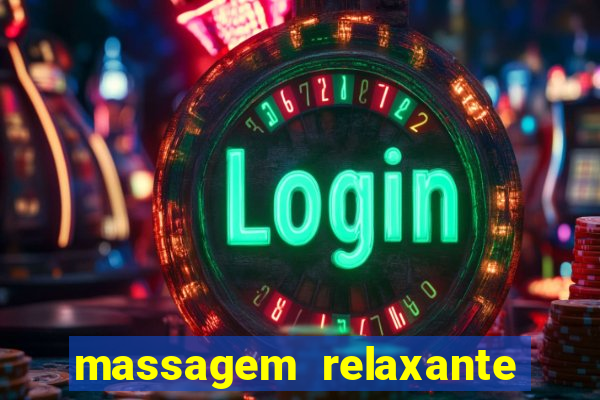 massagem relaxante em betim