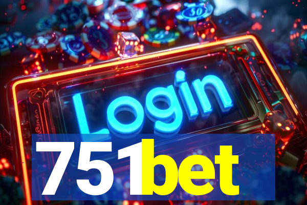 751bet