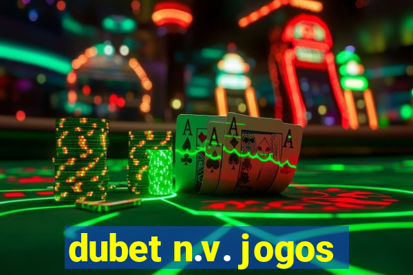 dubet n.v. jogos