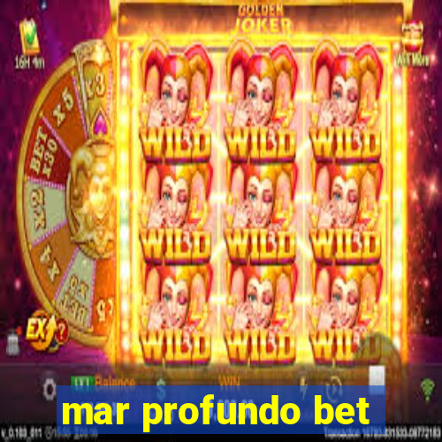 mar profundo bet