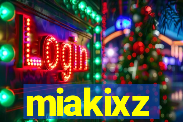 miakixz