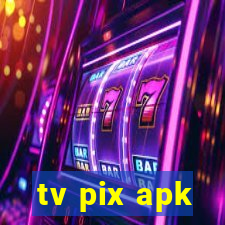 tv pix apk