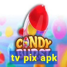 tv pix apk