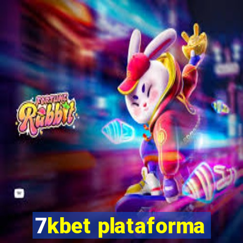 7kbet plataforma