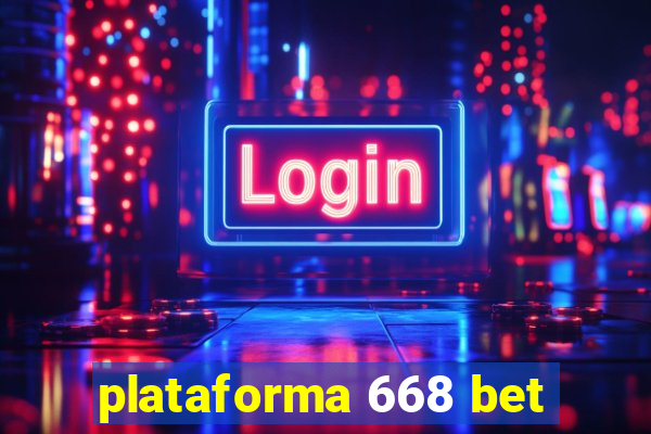 plataforma 668 bet