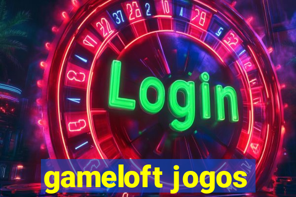 gameloft jogos