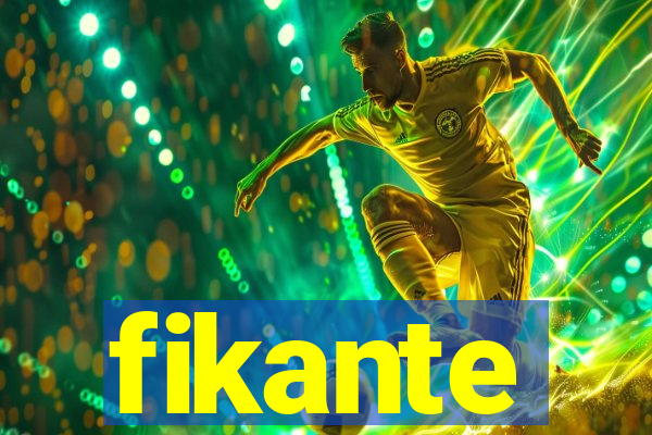 fikante