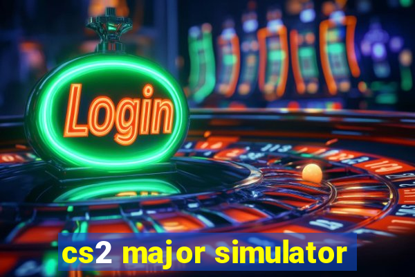 cs2 major simulator