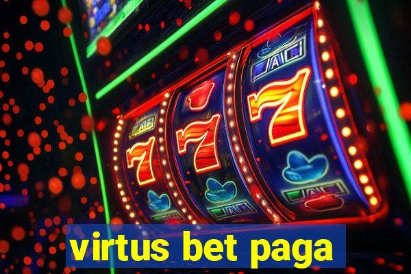 virtus bet paga