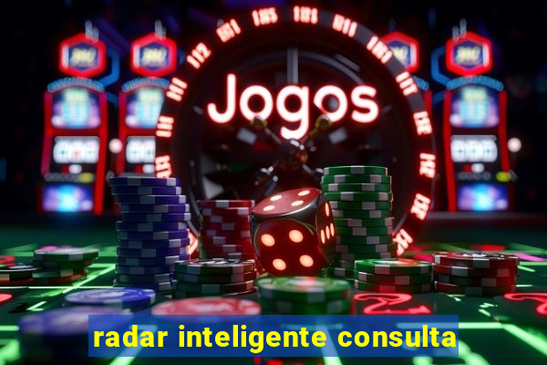 radar inteligente consulta