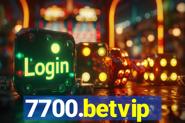 7700.betvip