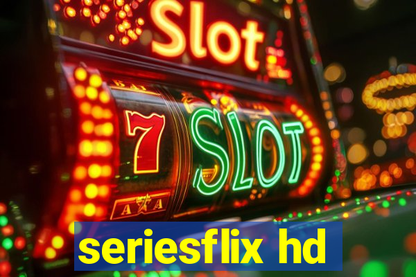 seriesflix hd