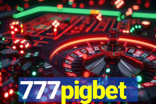 777pigbet