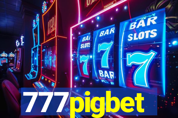 777pigbet