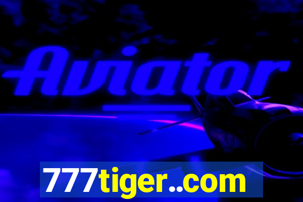 777tiger..com