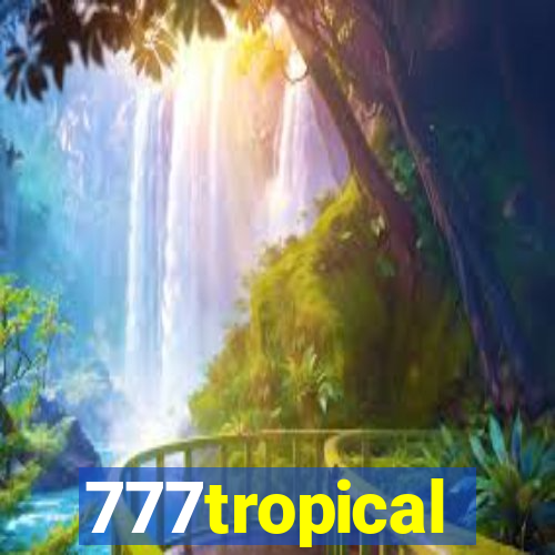 777tropical