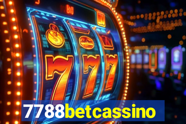 7788betcassino