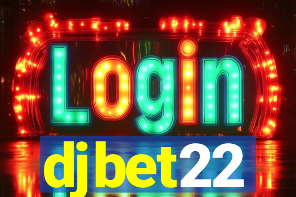 djbet22