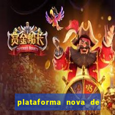 plataforma nova de jogo pagando