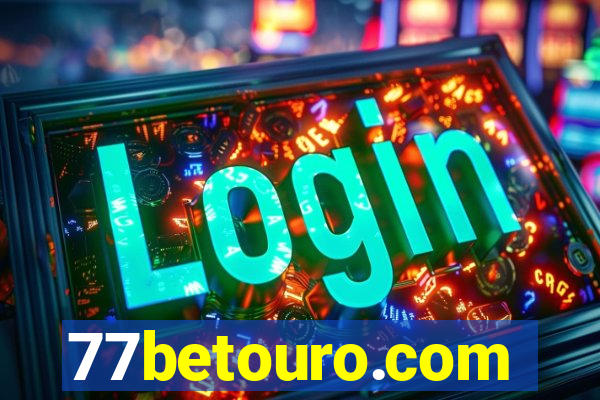 77betouro.com