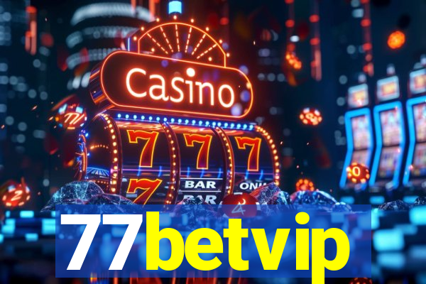 77betvip