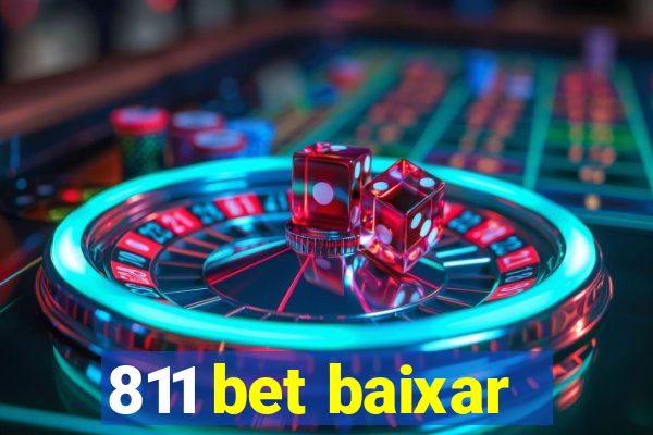 811 bet baixar