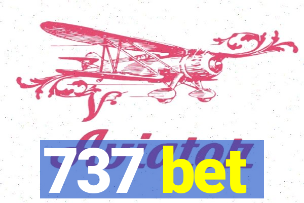 737 bet