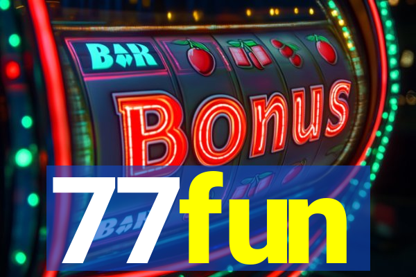 77fun