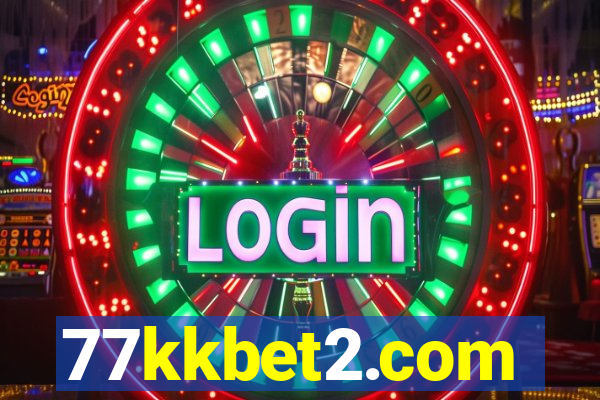 77kkbet2.com