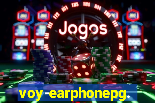 voy-earphonepg.com