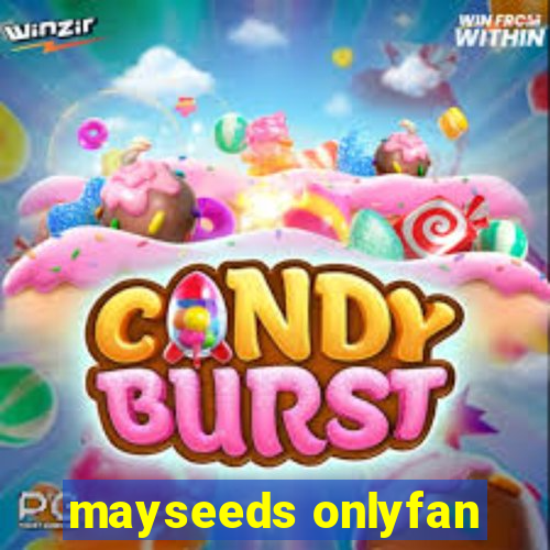 mayseeds onlyfan