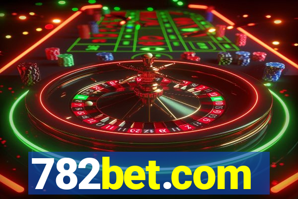 782bet.com