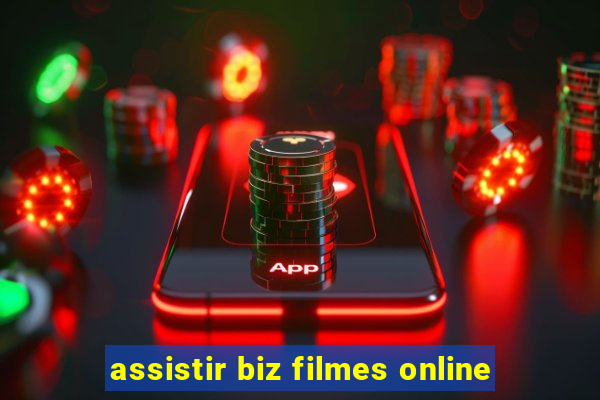 assistir biz filmes online