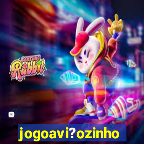 jogoavi?ozinho