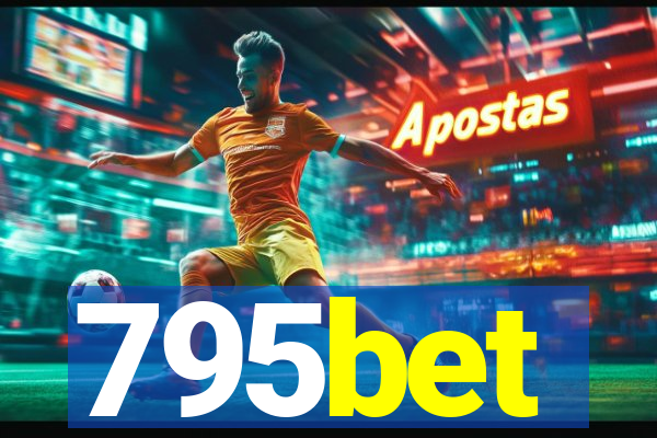 795bet